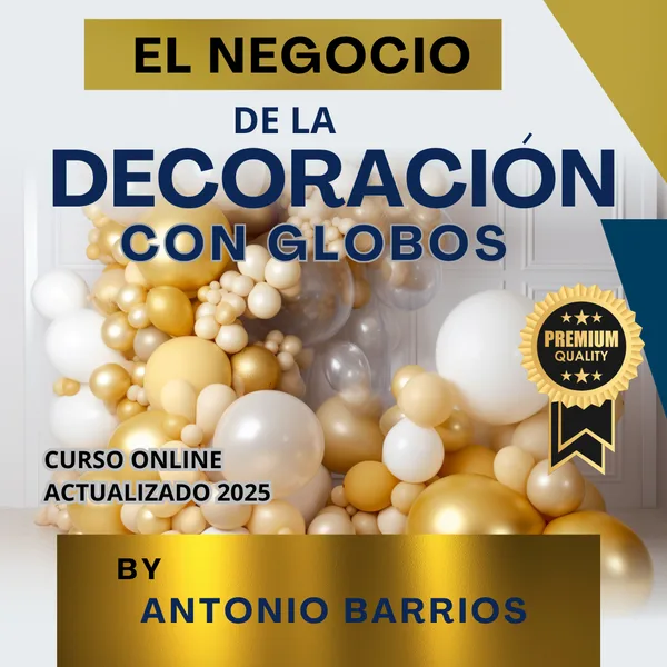 Portada El Negocio de la Decoración con Globos